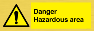 Danger Hazardous area