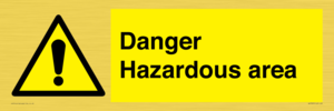 Danger Hazardous area