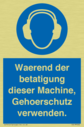 ear-protection-must-be-worn-when-operating-this-machine~