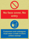 no-face-cover-no-entry-customers-and-colleagues-must-wear-a-mask-instore-unless-~