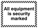 all-equipment-is-security-marked-sign-~