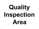quality-inspection-area-sign-~