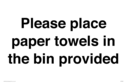 please-place-paper-towels-in-the-bin-provided~