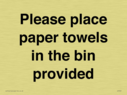 please-place-paper-towels-in-the-bin-provided~