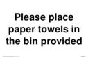 please-place-paper-towels-in-the-bin-provided~