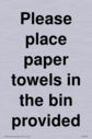 please-place-paper-towels-in-the-bin-provided~