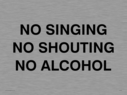 no-singing-no-shouting-no-alcohol~