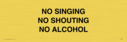 no-singing-no-shouting-no-alcohol~