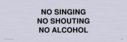 no-singing-no-shouting-no-alcohol~