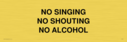no-singing-no-shouting-no-alcohol~