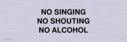 no-singing-no-shouting-no-alcohol~