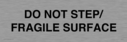 do-not-step-fragile-surface~