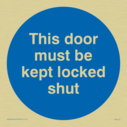 this-door-must-be-kept-locked-shut-in-blue-circle~