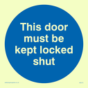 this-door-must-be-kept-locked-shut-in-blue-circle~