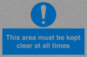 this-area-must-be-kept-clear-at-all-times~