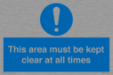 this-area-must-be-kept-clear-at-all-times~