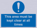 this-area-must-be-kept-clear-at-all-times~