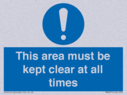 this-area-must-be-kept-clear-at-all-times~