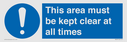 this-area-must-be-kept-clear-at-all-times~