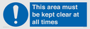 this-area-must-be-kept-clear-at-all-times~
