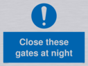 close-these-gates-at-night~