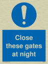 close-these-gates-at-night~