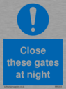 close-these-gates-at-night~