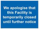 we-apologise-that-this-facility-is-temporarily-closed-until-further-notice~