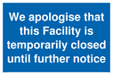 we-apologise-that-this-facility-is-temporarily-closed-until-further-notice~