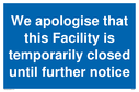 we-apologise-that-this-facility-is-temporarily-closed-until-further-notice~