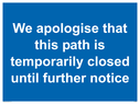 we-apologise-that-this-pathnbspis-temporarily-closed-until-further-notice~