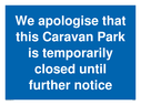 we-apologise-that-this-caravan-parknbspis-temporarily-closed-until-further-notic~