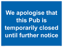 we-apologise-that-this-pubnbspis-temporarily-closed-until-further-notice~
