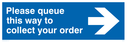 please-queue-this-way-to-collect-your-order~