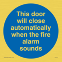 this-door-will-close-automatically-when-the-fire-alarm-sounds~
