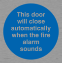 this-door-will-close-automatically-when-the-fire-alarm-sounds~