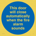 this-door-will-close-automatically-when-the-fire-alarm-sounds~