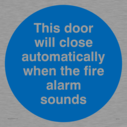 this-door-will-close-automatically-when-the-fire-alarm-sounds~