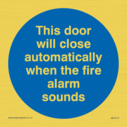 this-door-will-close-automatically-when-the-fire-alarm-sounds~