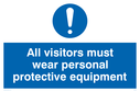 all-visitors-must-wear-protective-equipment-sign-~