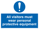 all-visitors-must-wear-protective-equipment-sign-~