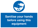 sanitise-your-hands-before-using-this-equipment-sign-~