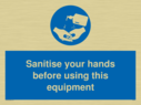sanitise-your-hands-before-using-this-equipment~
