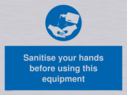 sanitise-your-hands-before-using-this-equipment~