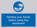 sanitise-your-hands-before-using-this-equipment~