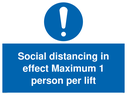 social-distancing-in-effect-maximum-1-person-per-lift-sign-~