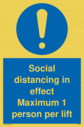 social-distancing-in-effect-maximum-1-person-per-lift~