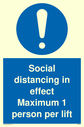social-distancing-in-effect-maximum-1-person-per-lift~