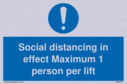 social-distancing-in-effect-maximum-1-person-per-lift~