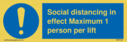social-distancing-in-effect-maximum-1-person-per-lift~